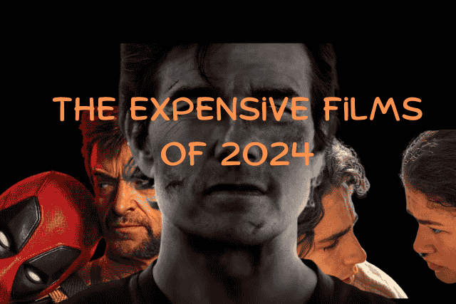 The-Expensive-films- of-2024